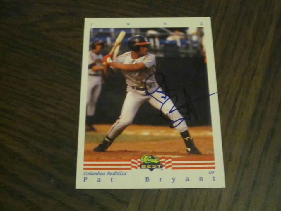 PAT BRYANT SIGNED AUTOGRAPHED 1992 CLASSIC BEST MINOR LG CARDCOLUMBUS REDSTIXX - Image 1 of 1