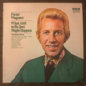 PORTER WAGONER What Ain’t to Be, Just Might Happen - 1972 RCA LP RUBBER ROOM -NM - Picture 1 of 4