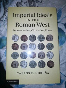 Imperial Ideals in the Roman West : Representation, Circulation, Power by Carlo… - Picture 1 of 4