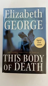 This Body of Death by Elizabeth George HC/DJ/1st/1st SIGNED Lynley & Havers #16 - Picture 1 of 8