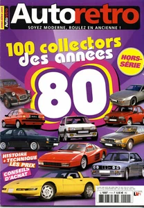 AUTO RETRO Hors Série 100 collectors des années 80 - Picture 1 of 1
