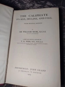 THE CALIPHATE: ITS RISE, DECLINE, AND FALL By Sir William Muir -1915 -Hardcover - Foto 1 di 16