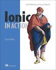 Ionic in Action: Hybrid Mobile Apps with Ionic and AngularJS-Jer