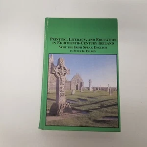 Printing, Literacy, & Education In 18th Century Ireland: Why Irish Speak English - Picture 1 of 8