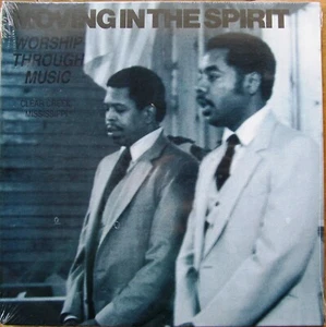 MISSISSIPPI BLACK GOSPEL LP: CLEAR CREEK MBC Moving in the Spirit SEALED - Picture 1 of 2
