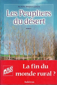 PEUPLIERS DU DÉSERT + Alain PARAILLOUS + Lot-et-Garonne = RURALITÉ - Picture 1 of 1