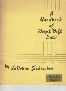 A Handbook of Warp & Weft Data for Weaving - Foto 1 di 1