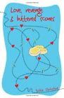 Love, Revenge & Buttered Scones (Fiction) By Bobbie Darbyshire