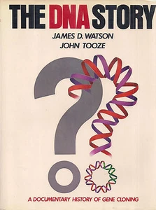 JAMES D. WATSON "The DNA Story" (1981) SIGNIERTER ERSTDRUCK DER ERSTAUSGABE - Bild 1 von 3