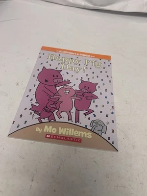 Happy Pig Day! (An Elephant and Piggie Book) - Paperback By Mo Willems - GOOD - Image 1 of 4