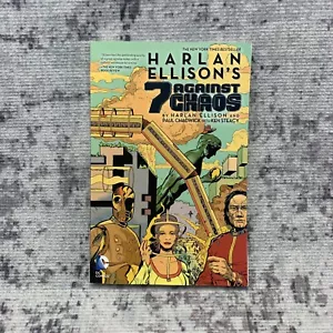 Harlan Ellison's 7 Against Chaos di Harlan Ellison (2014, Trade Paperback) - Foto 1 di 8