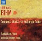 RIHM/YANG/RIMMER: COMPLETE WORKS FOR VIOLIN &amp; PIANO (CD.)
