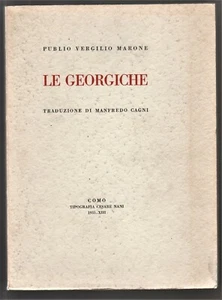 @ B1 Le Georgiche Publio Vergilio Marone Tipografia Nani 1935 - Bild 1 von 1