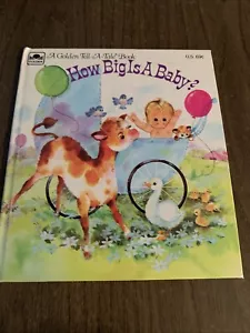 1972 Buch Wie groß ist ein Baby? Golden Tell A Tale Buch von Virginia Holmgren - Bild 1 von 4