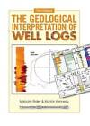 The Geological Interpretation of Well Logs - 9780954190682