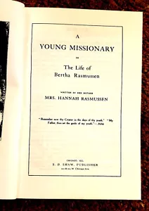A YOUNG MISSIONARY LIFE OF BERTHA RASMUSSEN CHURCH OF GOD HOLINESS REPRINT - Picture 1 of 1
