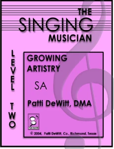 The Singing Musician Level 2 Growing Artistry SA Student Edition Patti DeWitt - Bild 1 von 1