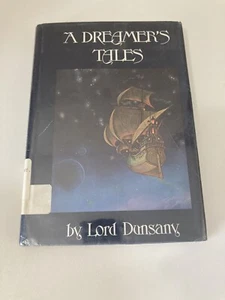 LORD DUNSANY HB BOOK A DREAMER'S TALE 1ST ED OWLSWICK PRESS 1979 - Ex-Library - Picture 1 of 5