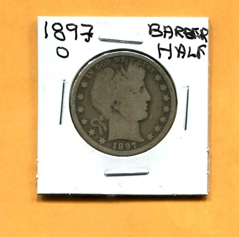 1897-O BARBER Half Dollar - Full Rim Obverse - Free Shipping Cover