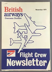 BRITISH AIRWAYS OVERSEAS DIVISION FLIGHT CREW NEWSLETTER NOVEMBER 1974 CONCORDE - Picture 1 of 6