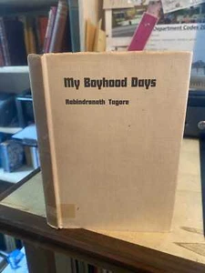 Rabindranath Tagore: My Boyhood Days 1941 Very Good India Literature Poetry HB - Picture 1 of 1