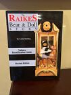 Book:  The Raikes Bear & Doll Story by Linda Mullins 1993 edition