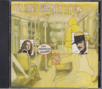 THE DAVE GRANEY SHOW Kiss Tomorrow Goodbye CD Album 2000 WIE NEU Indie / ArtRock - Bild 1 von 4