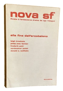 NOVA SF ALLA FINE DELL'ARCOBALENO RIVISTA FANTASCIENZA UGO MALAGUTI N. 25 1974 - Picture 1 of 12