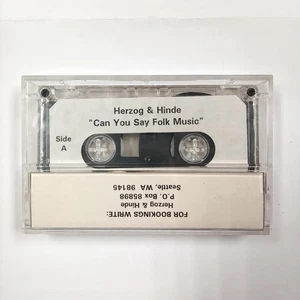Herzog and Hinde – Can You Say Folk Music (Cassette, Self-Released) Demo  - Bild 1 von 5