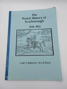 The Pistal History Of Scarborough 1558-1952 Bullamore & Theol 1989 - Picture 1 of 4