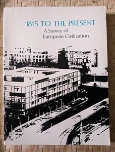 1815 To The Present A Survery to European Civilization Wallace K. Ferguson PB - Picture 1 of 3