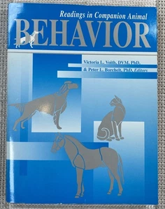 READINGS IN COMPANION ANIMAL BEHAVIOR Peter L. Borchelt & Victoria L. Voith - Foto 1 di 3