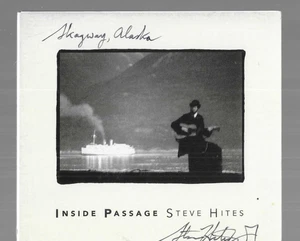 Signed Copy Steve Hites - Inside Passage Steve Hites CD - - Picture 1 of 3