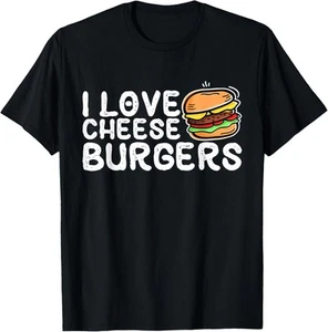 I Love Cheese Burgers, Hamburger Women and Cheeseburger Men T-Shirt Hoodie - Picture 1 of 12