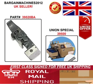 PRESSER FOOT #39520B FOR UNION SPECIAL 39500 OVERLOCK INDUSTRIAL SEWING MACHINE - Picture 1 of 7