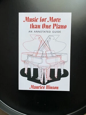 ‘NEW’ Music for More than One Piano: An Annotated Guide—M. Hinson | Paperback  - Image 1 of 2