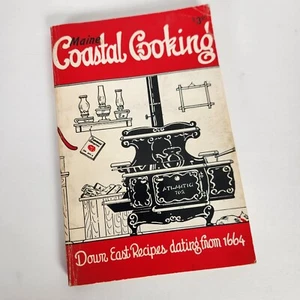 Maine Coastal Cooking Cookbook Traditional Down East Recipes dating from 1664 - Picture 1 of 9