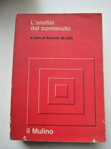 Sociologia De Lillo L'analisi Del Contenuto Il Mulino 1971 - Picture 1 of 1