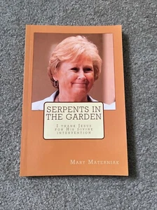 Schlangen im Garten: Der Kampf einer Frau mit den Mächten des Bösen von Mary... - Bild 1 von 6
