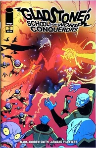 Gladstone's School for World Conquerors #3 - Image Comics - M.A. Smith - Bild 1 von 1