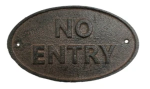 Cast Iron Sign - No Entry - Picture 1 of 1