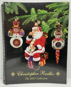 Christopher Radko - "THE 2011 COLLECTION" 125 Color Pages - Spiral Bound! NEW - Picture 1 of 1
