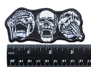 🔥SEE NO EVIL - HEAR NO EVIL - SPEAK NO EVIL 3 SKULLS EMBROIDERED IRON ON PATCH - Picture 1 of 3