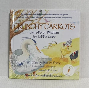 Crunchy Carrots: Carrots of Wisdom for Little Ones by Perry, Sondra Signed - Bild 1 von 5