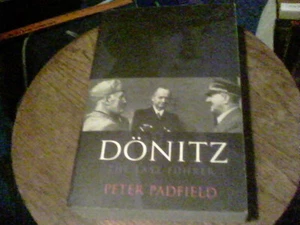 Donitz the last Fuhrer by Peter Padfield bill - Picture 1 of 2