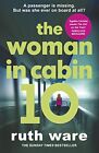 The Woman in Cabin 10 By Ruth Ware. 9780099598237