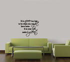 Never Too Late To Be What You Might Its Your Life Wall Quote Decal Vinyl Words