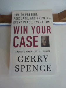 WIN YOUR CASE  BY GERRY SPENCE   (Paperback)        NEW - Imagen 1 de 2