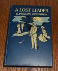 A LOST LEADER  by Phillips Oppenheim 1907 Liitle, Brown Co. HB Illustrated