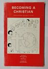 Becoming a Christian Wayne Monroe Mike Peters 1975 Taschenbuch Broschüre